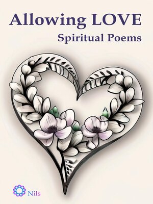 cover image of Allowing LOVE. Spiritual Poems